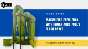 Maximizing_Efficiency_with_Indian_Agro_Fuel's_Flash_Dryer